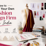 Start Your Own Fashion Design Firm